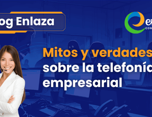 Mitos y verdades sobre la telefonía empresarial