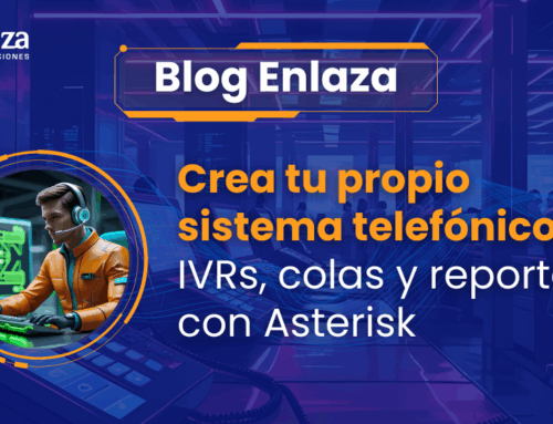 Crea tu propio sistema telefónico: IVRs, colas y reportes con Asterisk