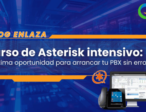 Asterisk desde cero: últimos días para aprender a administrar tu PBX