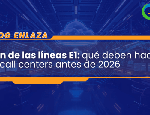 El fin de la infraestructura telefónica tradicional: qué deben hacer los call centers antes de 2026