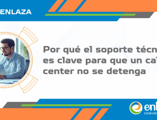Por qué el soporte técnico evita que tu call center se detenga